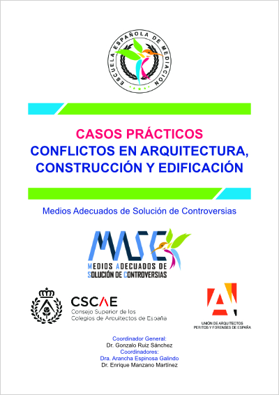 Casos Prácticos: Conflictos en Arquitectura, Construcción y edificación